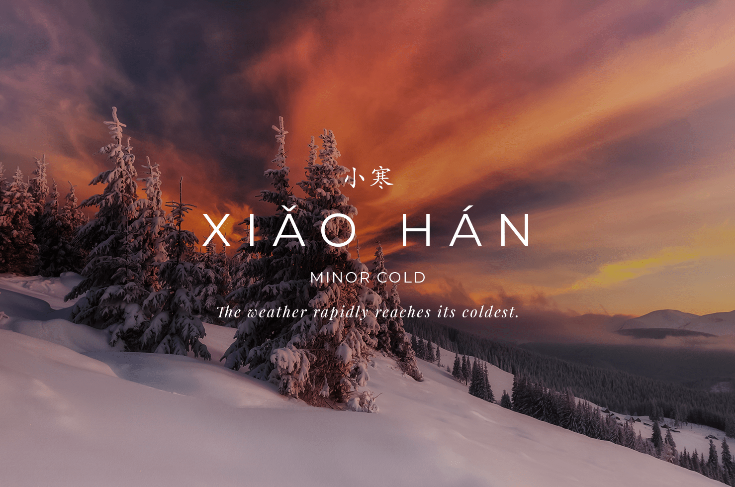 Xiǎo Hán: Minor Cold