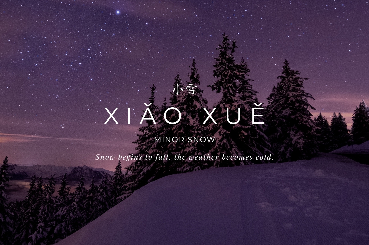 Xiǎo Xuě : Minor Snow